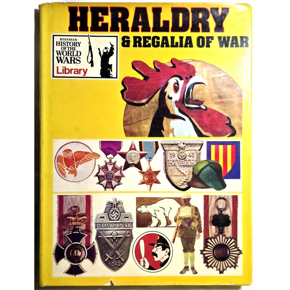 1973 Heraldry & Regalia Of War Beekman History Military Colors Insignia Uniform